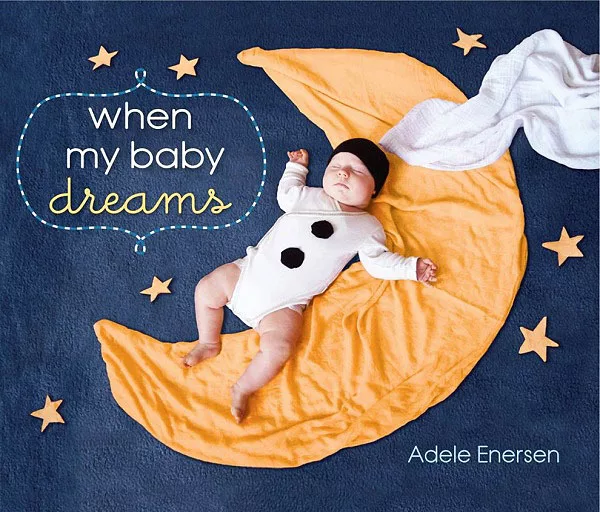When My Baby Dreams, de Adele Enersen